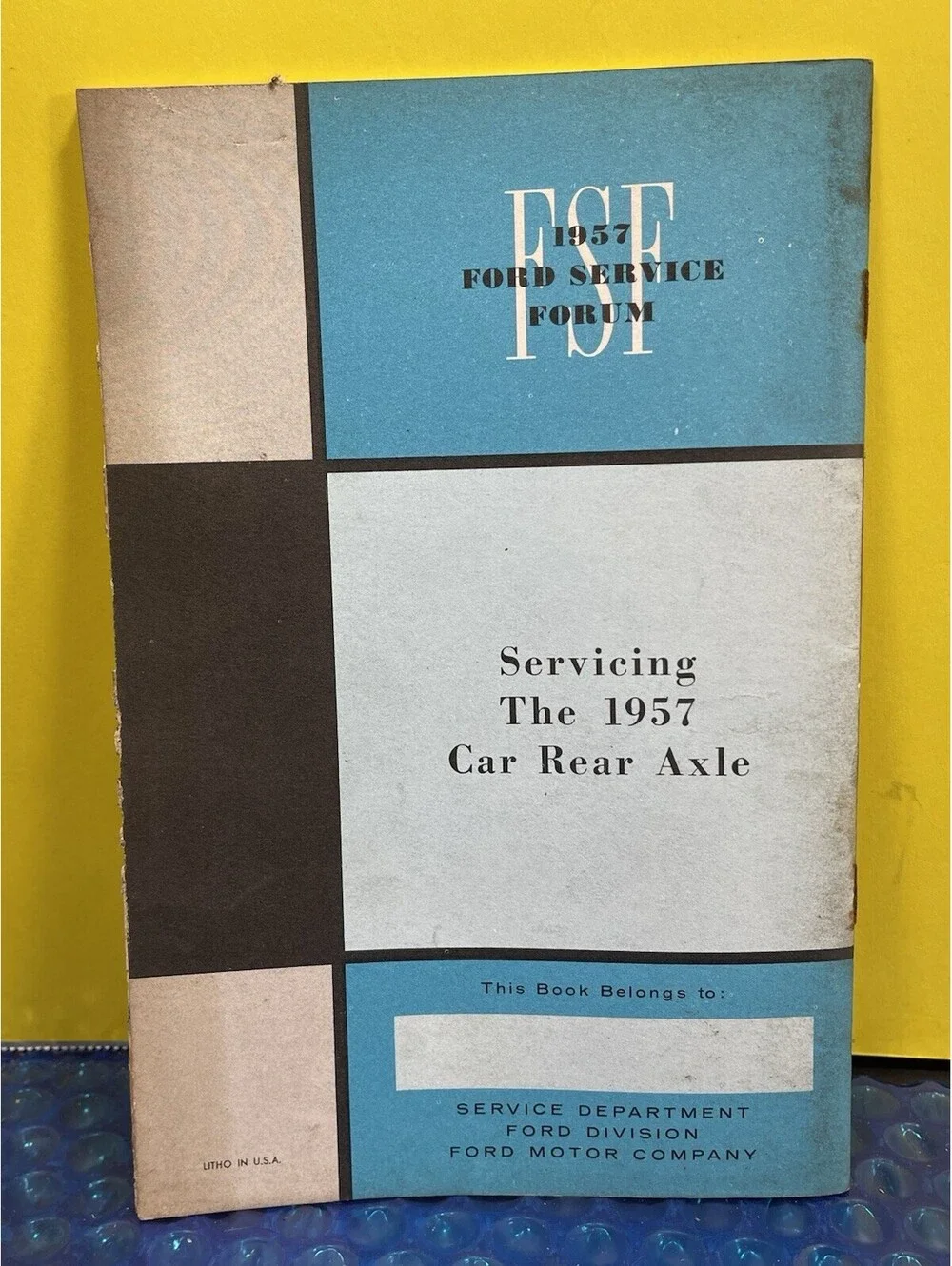 1957 Ford Mechanic Service Forum Book #5 Basic Transmissions Vintage